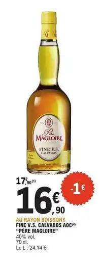 E.Leclerc FINE V.S. CALVADOS AOC 'PÈRE MAGLOIRE' offre