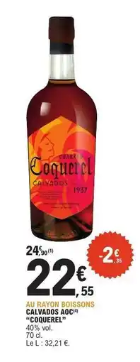 E.Leclerc CALVADOS AOC COQUEREL offre