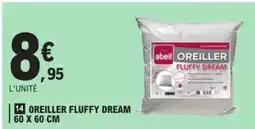 E.Leclerc OREILLER FLUFFY DREAM offre