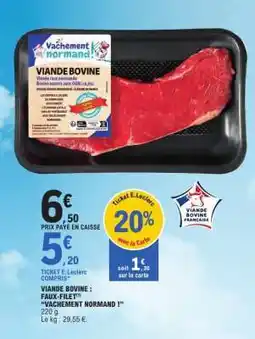 E.Leclerc Viande Bovine : Faux-Filet offre