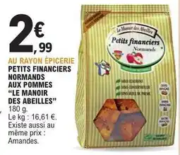 E.Leclerc PETITS FINANCIERS NORMANDS AUX POMMES LE MANOIR DES ABEILLES offre
