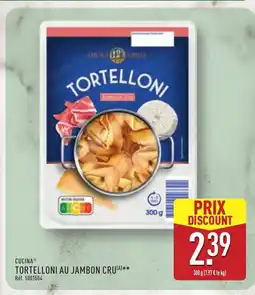 ALDI CUCINA Tortelloni au jambon cru offre