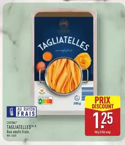 ALDI CUCINA Tagliatelles offre