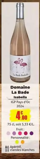 E.Leclerc Domaine La Bade Isabella offre