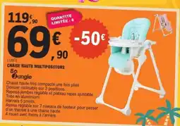 E.Leclerc Chaise Haute Multipositions offre