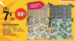 E.Leclerc GALETTE DE CHAISE offre