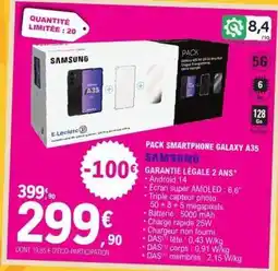 E.Leclerc PACK SMARTPHONE GALAXY A35 offre
