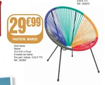 La Foir'Fouille Fauteuil marco offre