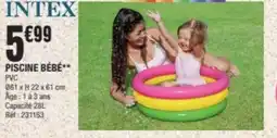 La Foir'Fouille INTEX Piscine bébé offre