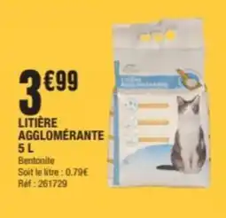 La Foir'Fouille Litière agglomérante offre