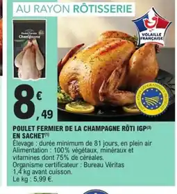E.Leclerc Express Poulet fermier de la champagne rôti igp offre