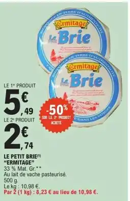 E.Leclerc Express ERMITAGE Le petit brie offre