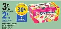 E.Leclerc Express DANONINO aux fruits offre familiale offre