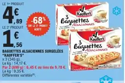 E.Leclerc Express KAUFFER'S Baguettes alsaciennes surgelées offre