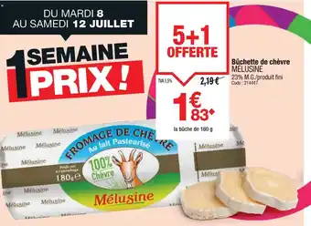 Promocash MÉLUSINE Bûchette de chèvre offre