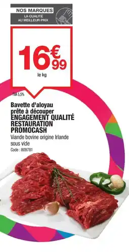 Promocash Bavette d'aloyau prête à découper offre