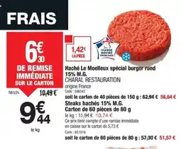 Promocash CHARAL RESTAURATION Haché Le Moelleux spécial burger rond offre