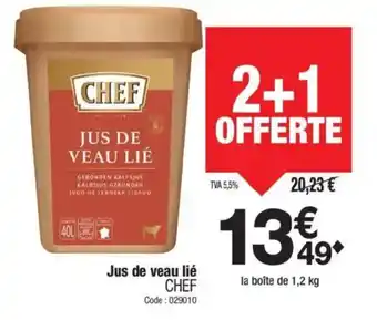Promocash CHEF Jus de veau lié offre