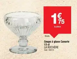 Promocash LA ROCHÈRE Coupe à glace Canarie offre