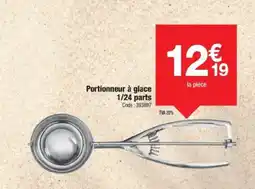 Promocash Portionneur à glace 1/24 parts offre