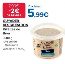 Costco GUYADER RESTAURATION Rillettes de thon offre