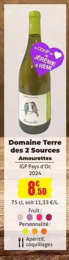 E.Leclerc Domaine Terre des 2 Sources Amourettes offre