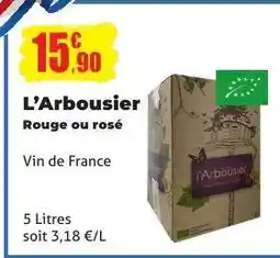 E.Leclerc L'Arbousier Rouge ou rosé offre