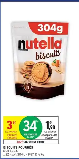 Intermarché Contact NUTELLA Biscuits fourrés offre