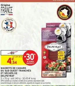Intermarché Contact DELPEYRAT Magrets de canard du sud quest tranchés et séchés x2 offre
