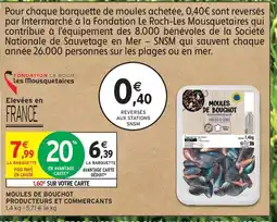 Intermarché Contact Moules de bouchot producteurs et commercants offre