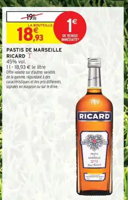 Intermarché Contact RICARD Pastis de marseille offre
