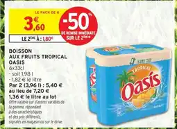 Intermarché Contact OASIS Boisson aux fruits tropical offre