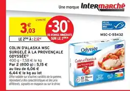 Intermarché Contact ODYSSÉE Colin d'alaska msc surgelé à la provençale offre