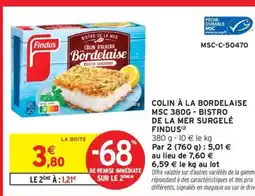 Intermarché Contact FINDUS Colin à la bordelaise msc bisbistro de la mer offre