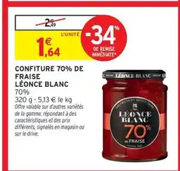 Intermarché Contact Confiture 70% de fraise Léonce blanc offre