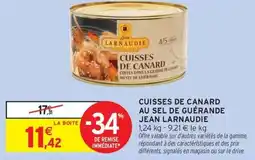 Intermarché Contact JEAN LARNAUDIE Cuisses de canard au sel de guérande offre