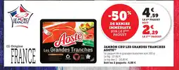 Bi1 AOSTE Jambon cru les grandes tranches offre