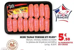 Bi1 Mini tapas tendre et plus offre