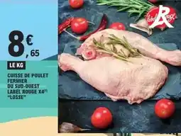 E.Leclerc Losse - cuisse de poulet fermier du sud-ouest label rouge offre
