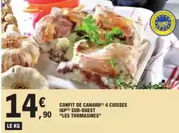 E.Leclerc Les thomasines - confit de canard 4 cuisses igp sud-ouest offre