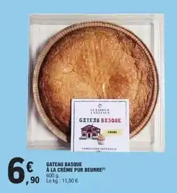 E.Leclerc Gâteau basque à la crème pur beurre offre