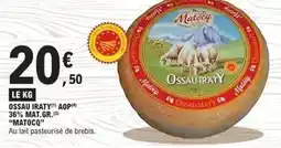 E.Leclerc Matocq - ossau iraty aop 36% mat.gr offre