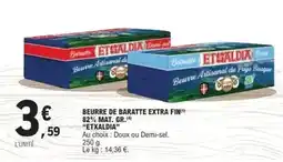 E.Leclerc Etxaldia - beurre de baratte extra fin 82% mat.gr offre