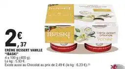 E.Leclerc Ibaski - crème dessert vanille offre