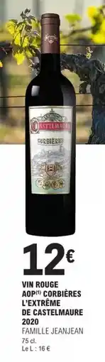 E.Leclerc Castelmaure - vin rouge aop corbières l'extrême de 2020 offre