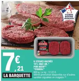 E.Leclerc 6 STEAKS HACHÉS 15% MAT. GR. PUR BŒUF 'CHARAL' offre