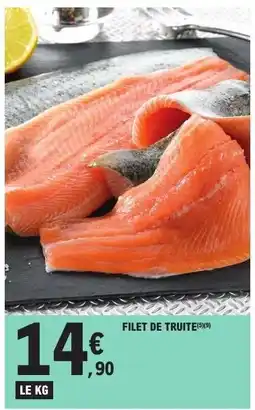 E.Leclerc FILET DE TRUITE offre