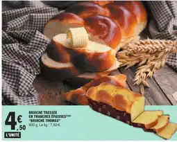 E.Leclerc BRIOCHE TRESSÉE EN TRANCHES ÉPAISSES offre