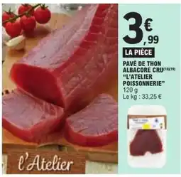 E.Leclerc PAVÉ DE THON ALBACORE CRU offre