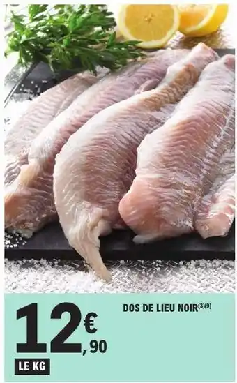 E.Leclerc DOS DE LIEU NOIR offre